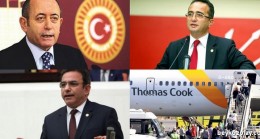 CHP Milletvekillerinin Thomas Cook raporu