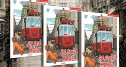 Beykoz Masalı ile başlayan yolculuğun yeni istasyonu Beyoğlu oldu