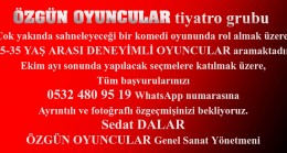 ÖZGÜN OYUNCULAR TİYATRO GRUBU’NA OYUNCULAR ARANIYOR
