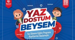 BEYSEM’de Bu Yaz Çok Eğlenceli Geçecek
