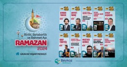 BEYKOZ ON BİR AYIN SULTANI RAMAZAN’A HAZIR