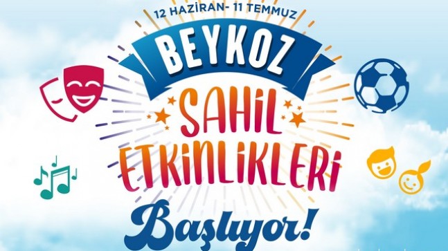 BEYKOZ SAHİL ETKİNLİKLERİ BAŞLIYOR