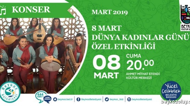 Beykoz’da Mart Ayı Kültür Sanatla Dop Dolu