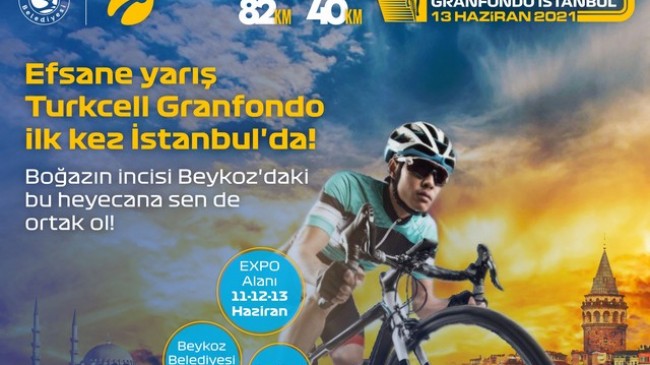 GRANFONDO İSTANBUL PEDALLARI BEYKOZ’DA DÖNECEK