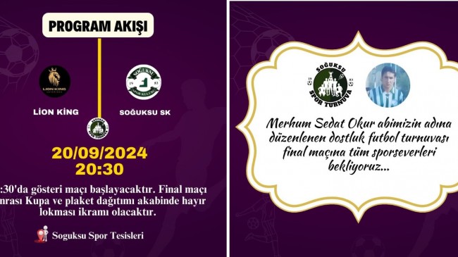 SOĞUKSU’DAKİ ANLAMLI TURNUVADA FİNAL ZAMANI