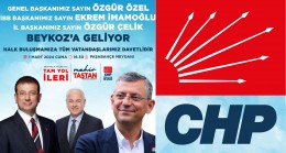 CHP Genel Başkanı Özgür Özel Beykoz’a geliyor