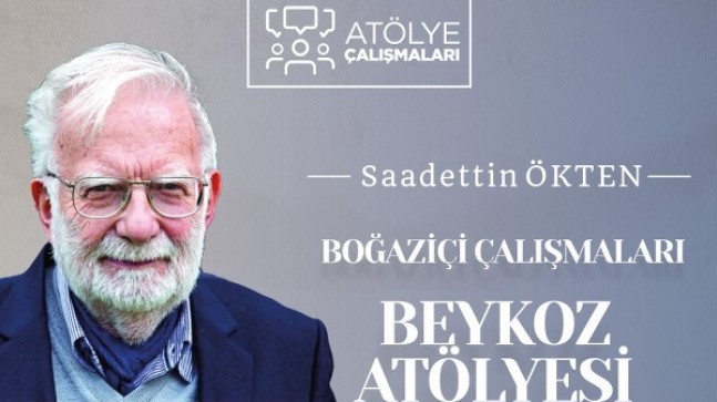 SÂDETTİN ÖKTEN İLE BOĞAZİÇİ ÇALIŞMALARI BAŞLIYOR