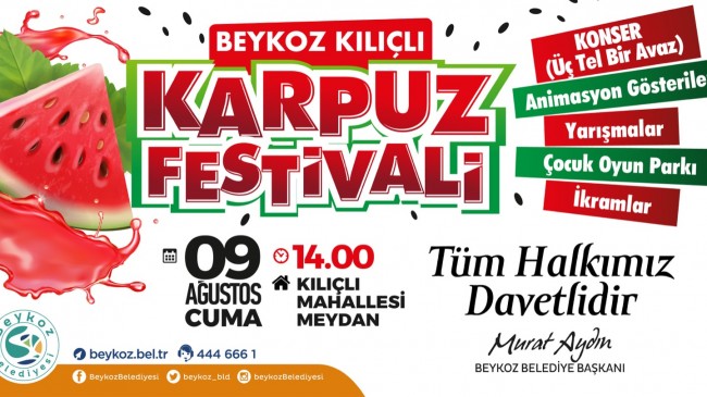 BEYKOZ’UN MEŞHUR KARPUZU FESTİVALLE TATLANIYOR